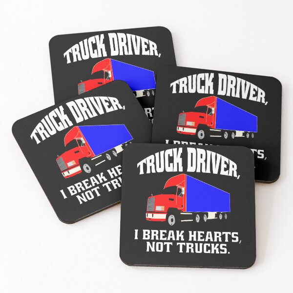 Item preview, Big Rig Truck Driver, I Break Hearts, Not Trucks designed and sold by fantasticdesign.