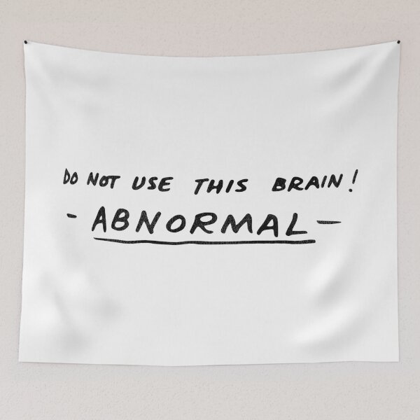 Item preview, Do Not Use This Brain! ABNORMAL  designed and sold by ourkid.