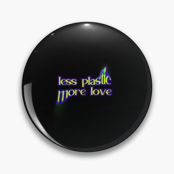 Item preview, Copy of less plastic more love designed and sold by Markflow.