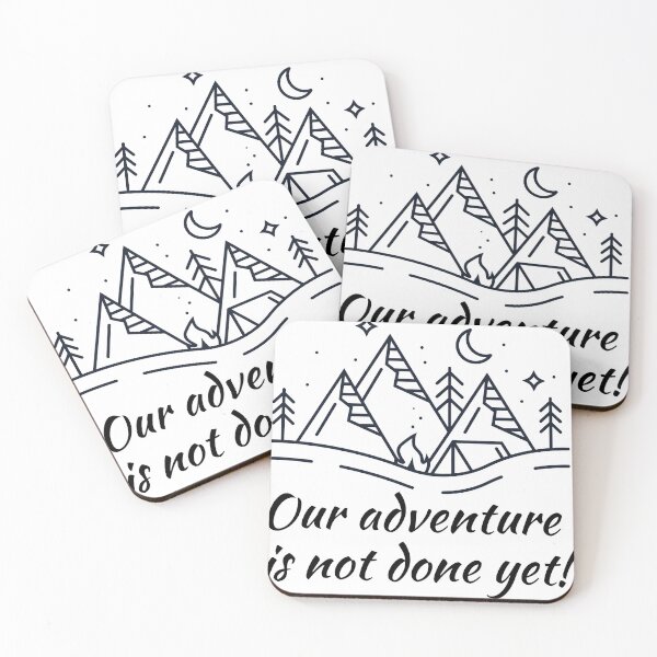 Item preview, Our adventure is not done yet designed and sold by Amrelia.
