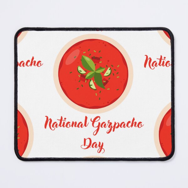 Item preview, National Gazpacho Day designed and sold by Simo0455.