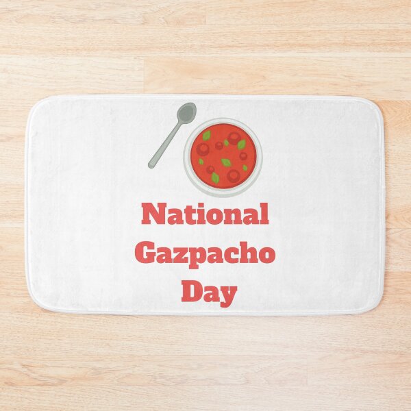 Item preview, National Gazpacho Day designed and sold by Simo0455.