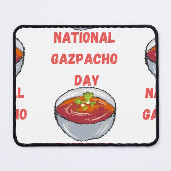 Item preview, National Gazpacho Day designed and sold by Simo0455.