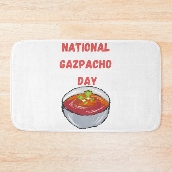 Item preview, National Gazpacho Day designed and sold by Simo0455.