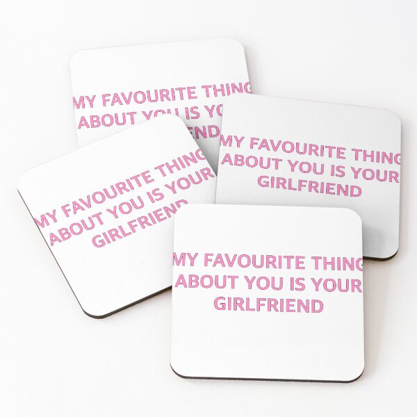 Item preview, My favourite thing about you is your girlfriend  designed and sold by eemilystickers.