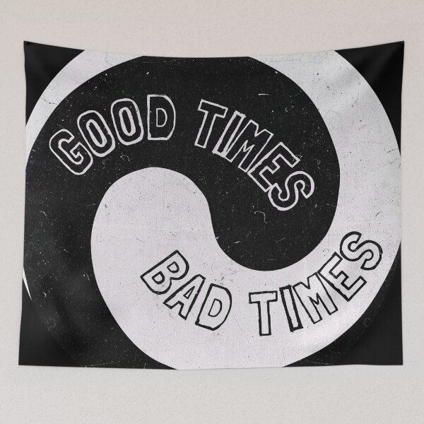 Item preview, Good Times, Bad Times designed and sold by JP Tees.