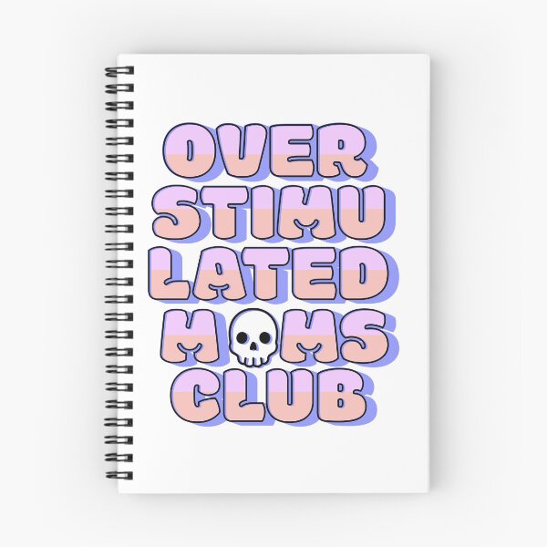 Item preview, Overstimulated Mom's Club designed and sold by DMarie0727.