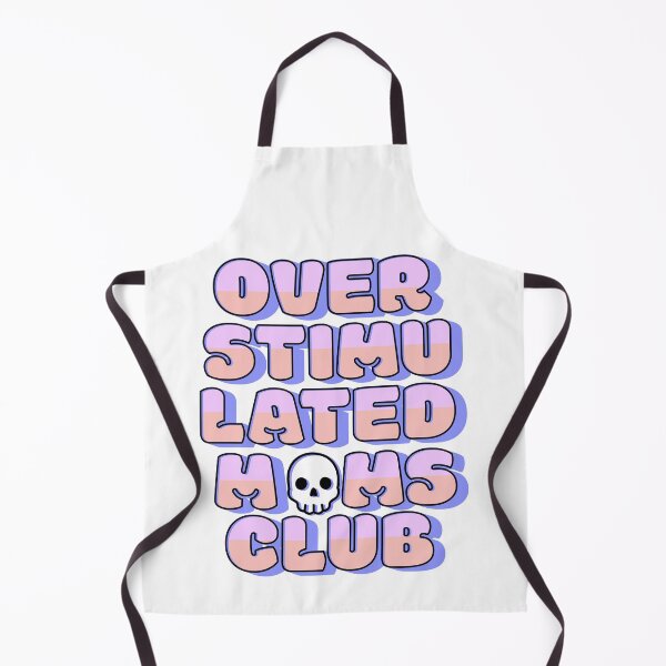 Item preview, Overstimulated Mom's Club designed and sold by DMarie0727.