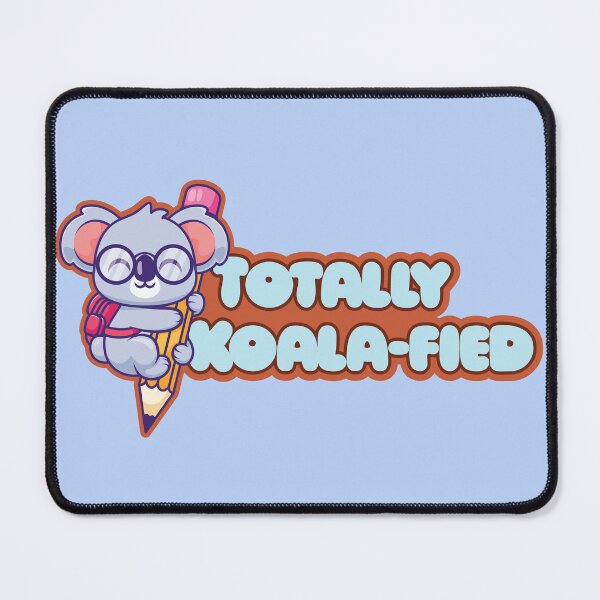 Item preview, Totally Koala-fied designed and sold by Atomic Ducky.