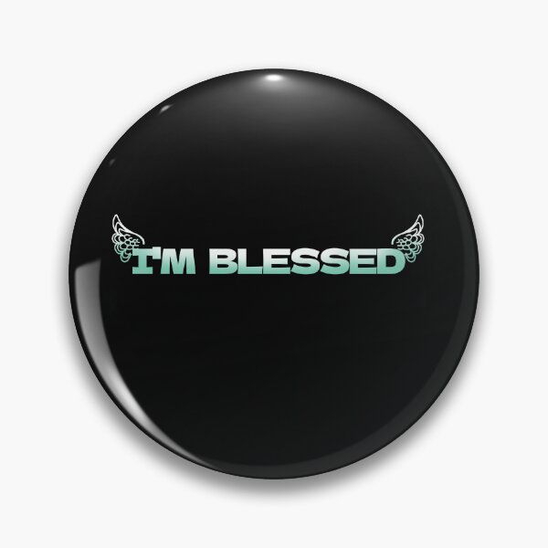 Item preview, IM BLESSED QUOTES designed and sold by La Loca.