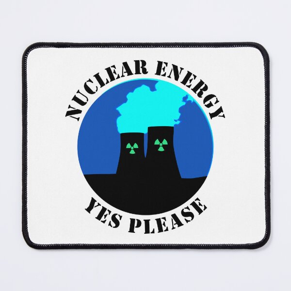 Item preview, Nuclear Energy Yes Please, Yes to Nuclear Power designed and sold by HandicraftArt.