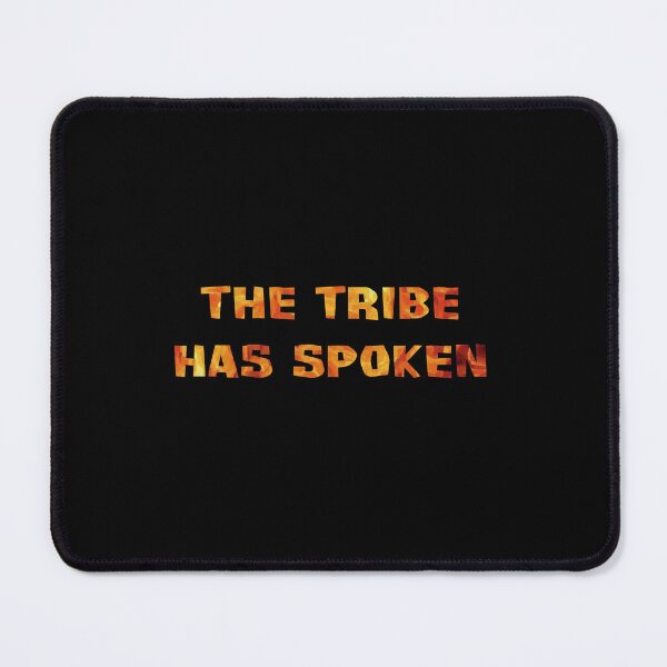 Item preview, The Tribe Has Spoken   designed and sold by yana-lbot.