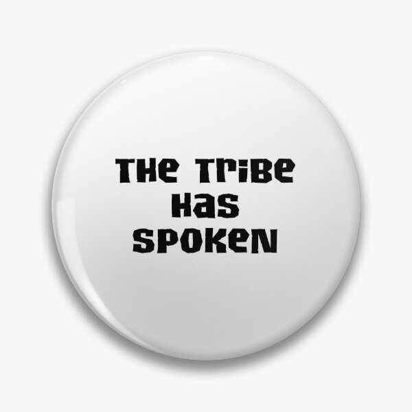 Item preview, The Tribe Has Spoken 2 designed and sold by yana-lbot.
