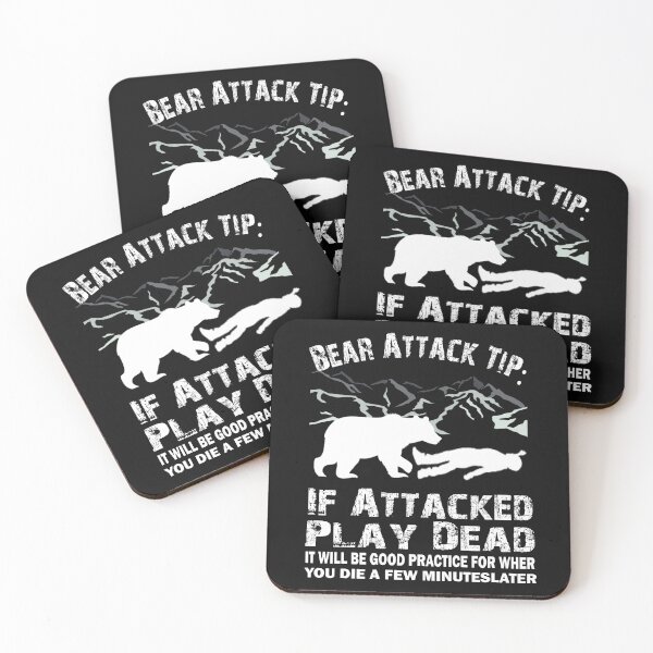 Item preview, Bear Attack Tip If Attacked Play Dead Funny Saying designed and sold by ELK20.