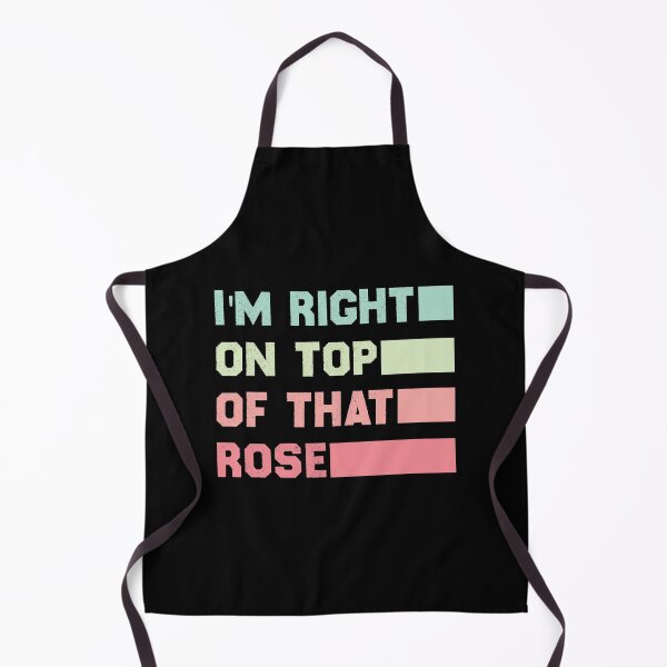 Item preview, Im Right On Top Of That Rose Premium designed and sold by HuynhJay.