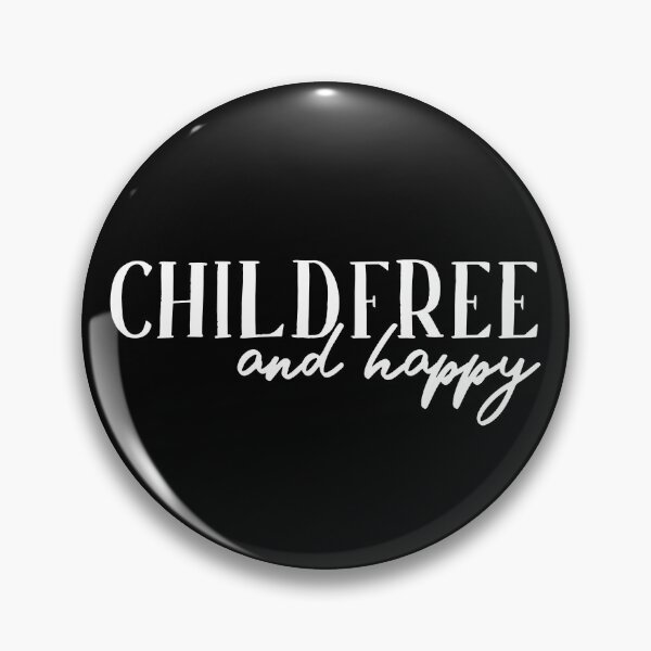 Item preview, Child Free And Happy CFBC Dink Child Free By Choice  designed and sold by ichewsyou.