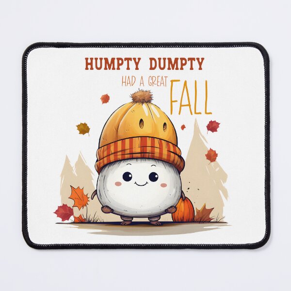 Item preview, Cute Humpty Dumpty had a great fall autumn designed and sold by Inktown.
