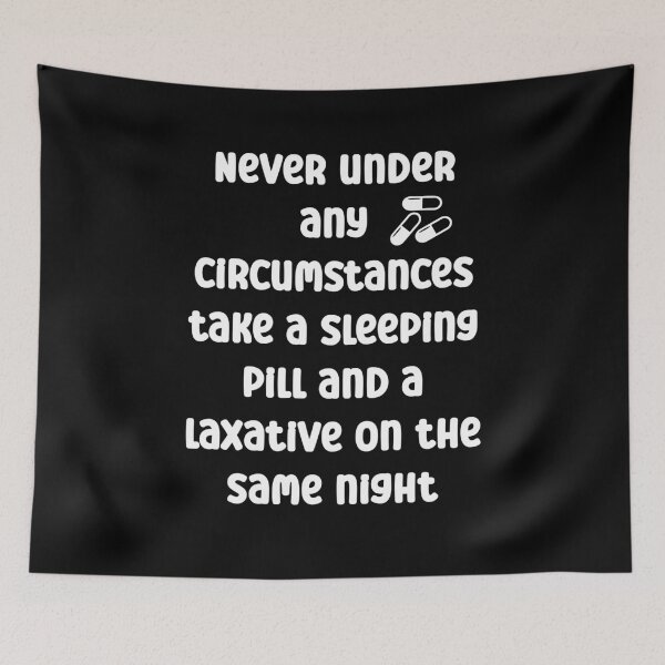 Item preview, Never take a sleeping pill and a laxative on the same night designed and sold by Gevover.