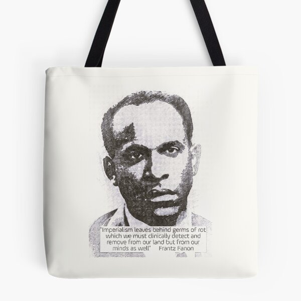Item preview, Franz Fanon quote on Imperialism designed and sold by Tony Cisse.