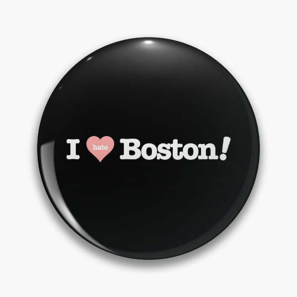 Item preview, i hate boston (pink) designed and sold by sarascoprox.