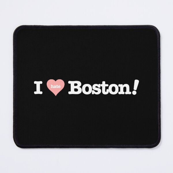 Item preview, i hate boston (pink) designed and sold by sarascoprox.
