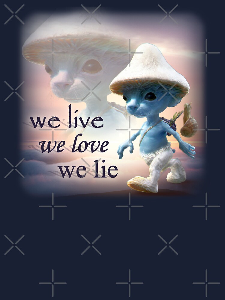 WE LIVE. WE LOVE. WE LIE. (SMURF CAT SONG) 