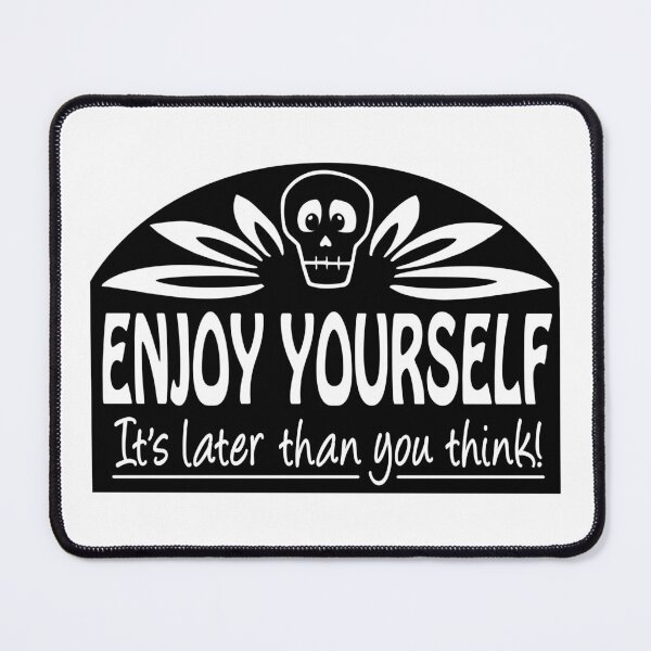 Item preview, Enjoy Yourself Skull designed and sold by Trulytexas.