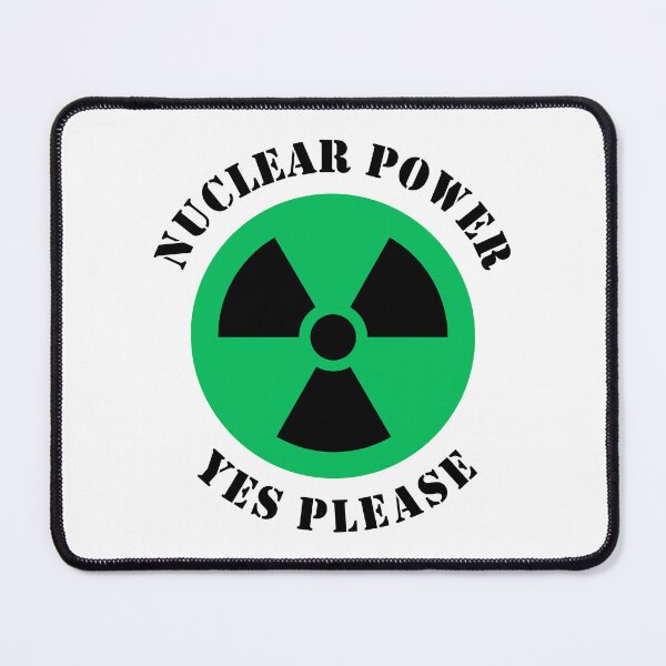 Item preview, Nuclear Power Yes Please, Yes to Nuclear Energy designed and sold by HandicraftArt.