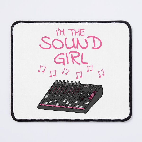 Item preview, I'm The Sound Girl, Female Sound Engineer designed and sold by doodlerob.