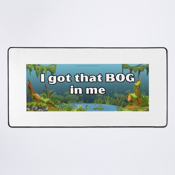 Item preview, I Got That BOG In Me Bumper Sticker designed and sold by hyperfocusrach.