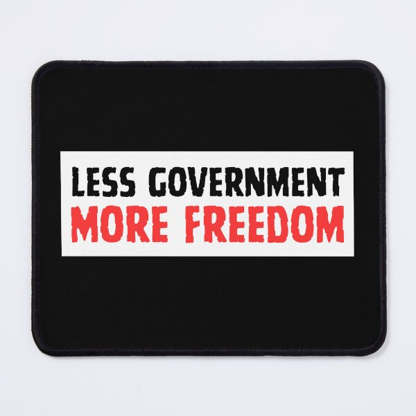 Item preview, Less Government More Freedom designed and sold by tumbleweedphoto.