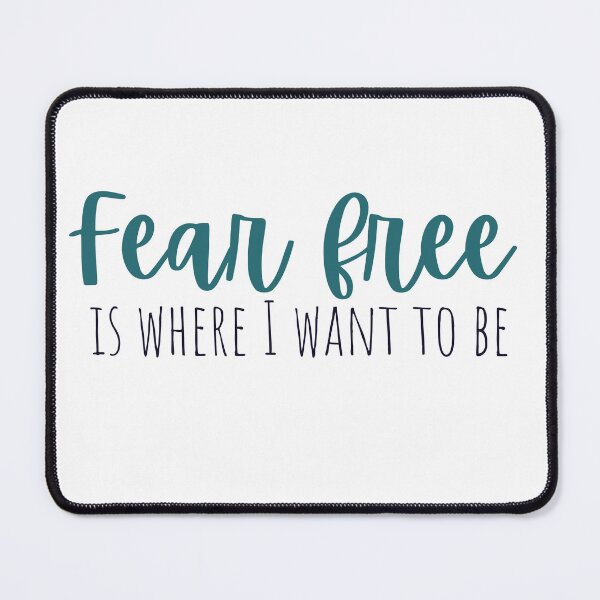 Item preview, Fear free is where I want to be designed and sold by GoatAndCamel.