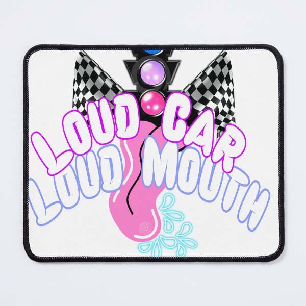 Item preview, Loud Car Loud Mouth designed and sold by efliger.