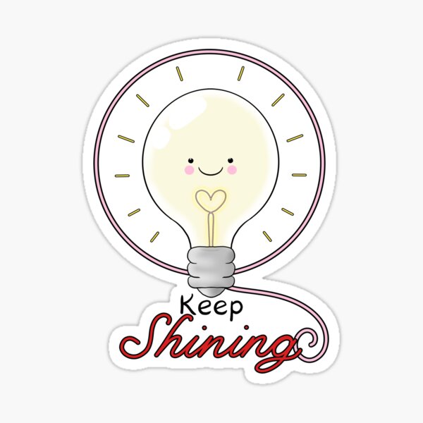 Item preview, Keep Shining! designed and sold by ToonyTimes.
