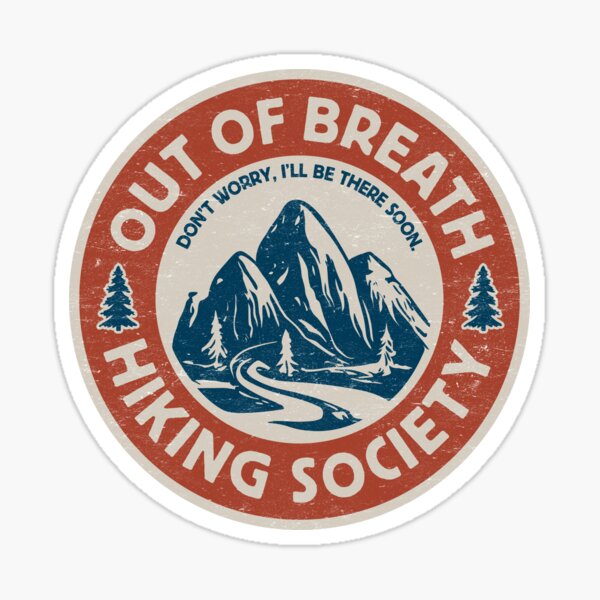 Item preview, Funny Hiking Lovers - Out of Breath Hiking Society - Outdoor Adventure designed and sold by hadleyfoo.