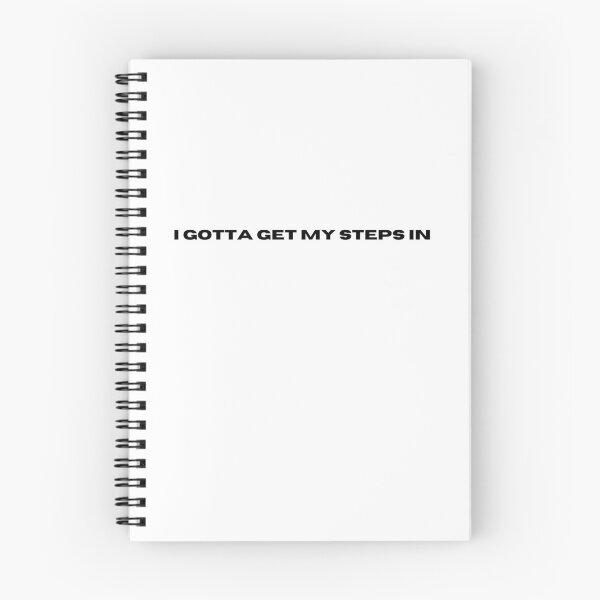 Item preview, i gotta get my steps in designed and sold by quinnsredbubble.