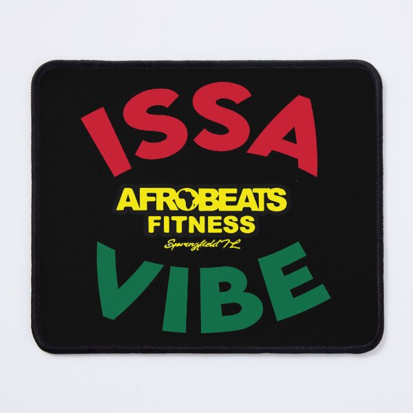 Item preview, issa vibe Afro beats fitness designed and sold by cremedelaclem91.