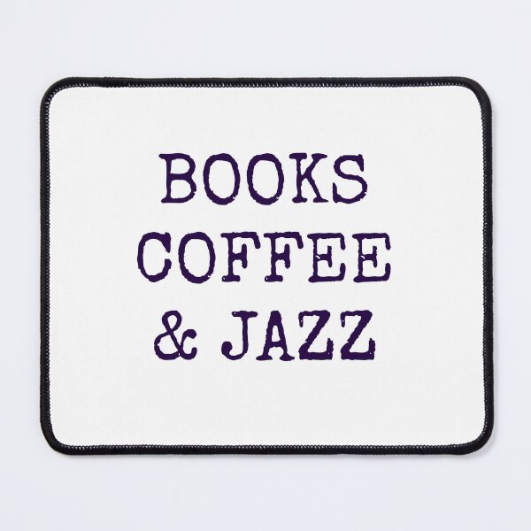 Item preview, Books coffee and Jazz designed and sold by Inspirationmotivation.
