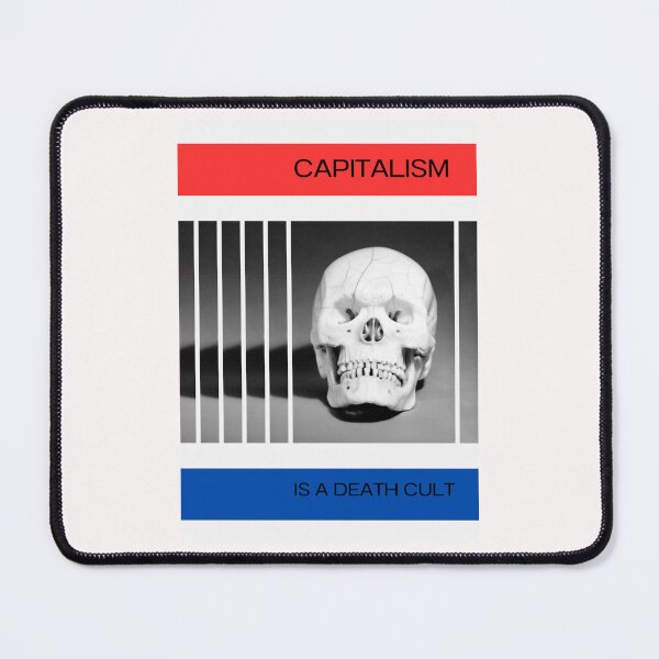 Item preview, Capitalism Is A Death Cult - Red White and Blue designed and sold by AnimaliaStar.