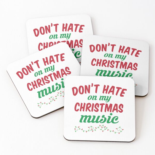 Item preview, Don't Hate On My Christmas Music designed and sold by kjanedesigns.