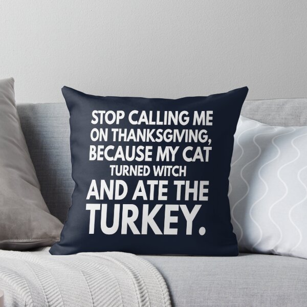 Item preview, stop calling me on thanksgiving designed and sold by Storiesforyou.