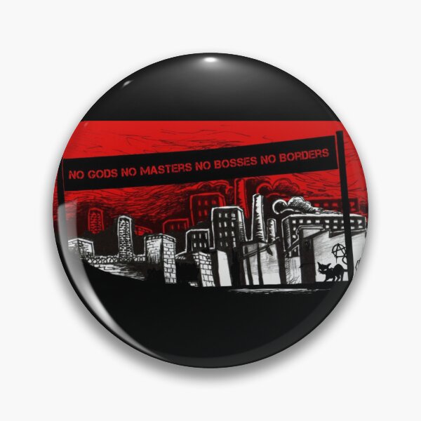 Item preview, No gods No Masters No Bosses No Borders designed and sold by LeftLibertarian.