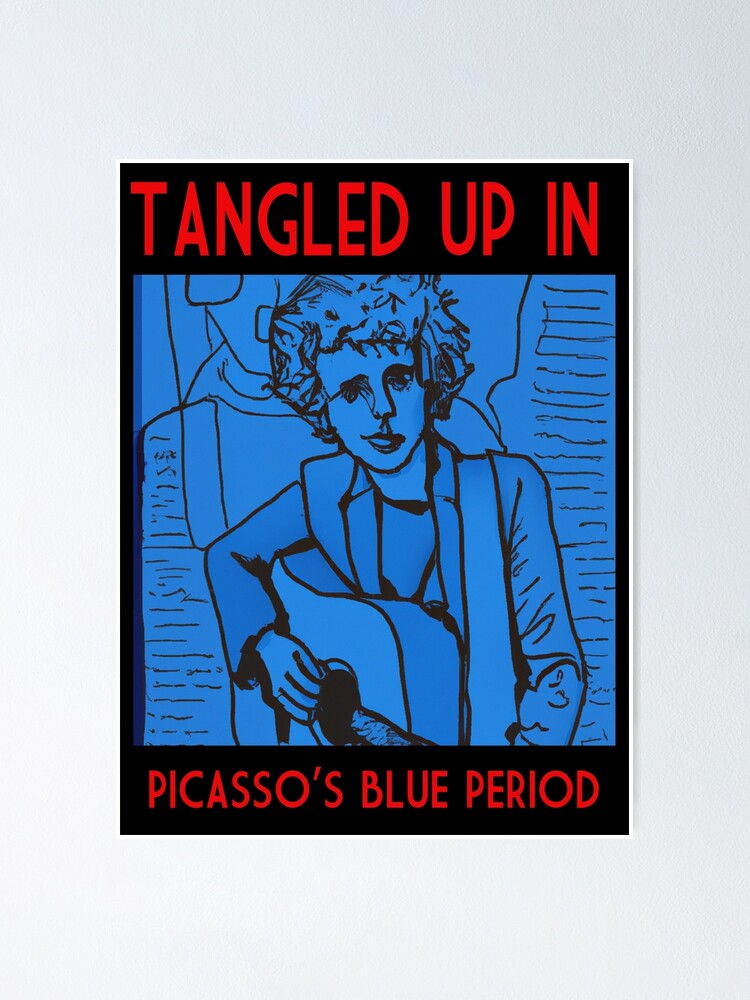 Tangled Up In Picasso's Blue Period 1 | Poster