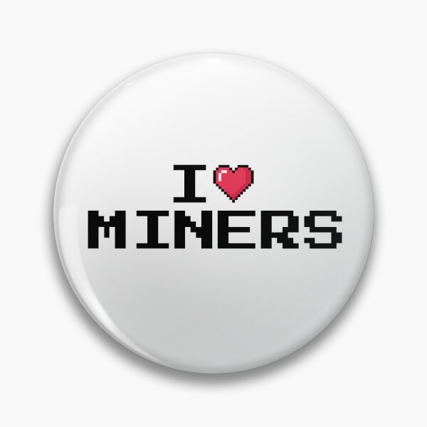 Item preview, I Love Miners, Miners Minecraft designed and sold by GraphiGroove.