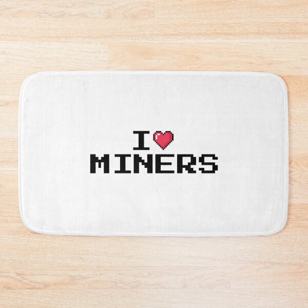 Item preview, I Love Miners, Miners Minecraft designed and sold by GraphiGroove.