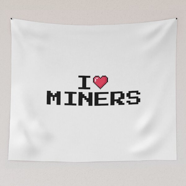 Item preview, I Love Miners, Miners Minecraft designed and sold by GraphiGroove.