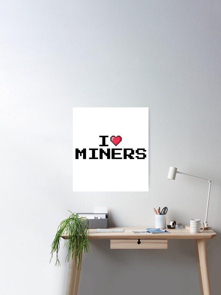 I Love Miner Funny I Love Mincraft Gamer Funny Game Lover Matching