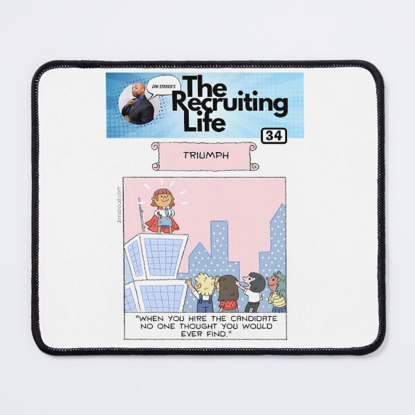 Item preview, When a recruiter makes a hire, they are triumphant designed and sold by Jim  Stroud.