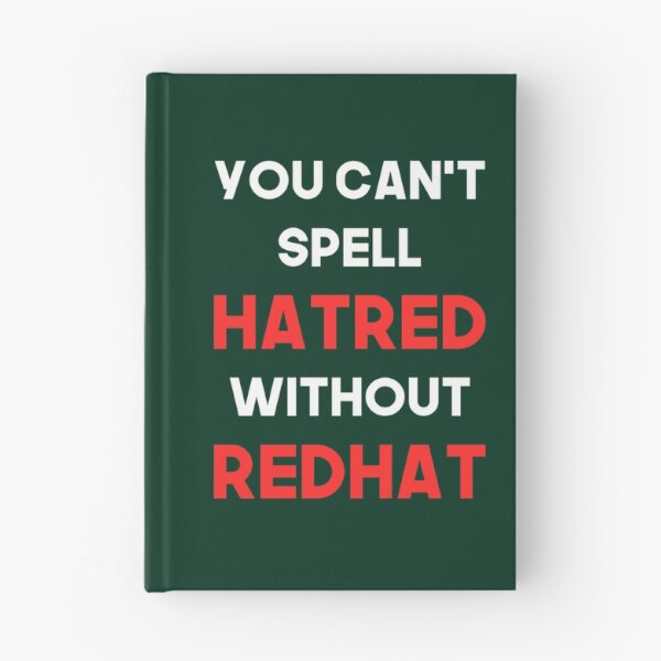 Item preview, You Can_t Spell Hatred Without Redhat Anti Trump designed and sold by TempusVT.
