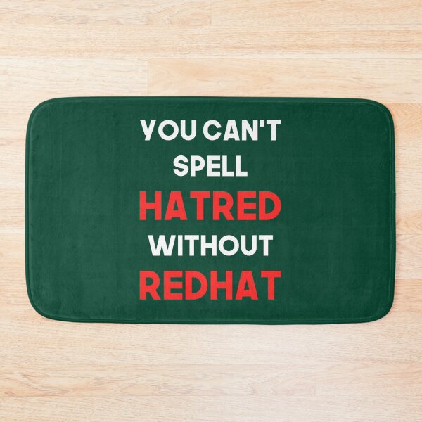 Item preview, You Can_t Spell Hatred Without Redhat Anti Trump designed and sold by TempusVT.